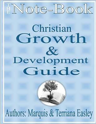 Cover for Easley, Marquis and Terriana · The Note-book: Christian Growth and Development Guide (Taschenbuch) (2011)