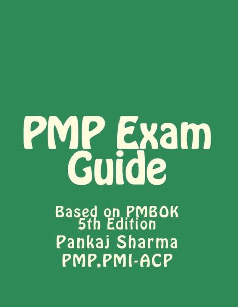 Cover for Pankaj Sharma Pmp · Pmp Exam Guide (Paperback Book) (2012)