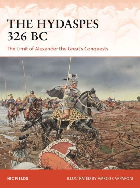 Cover for Nic Fields · The Hydaspes 326 BC: The Limit of Alexander the Great’s Conquests - Campaign (Paperback Bog) (2023)