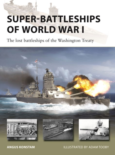 Cover for Angus Konstam · Super-Battleships of World War I: The lost battleships of the Washington Treaty - New Vanguard (Paperback Book) (2025)