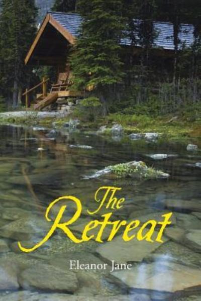 Cover for Eleanor Jane · The Retreat (Pocketbok) (2013)