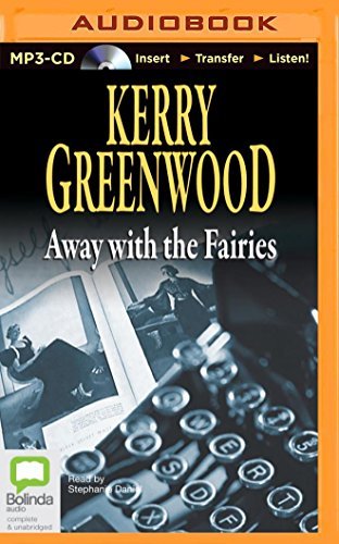 Cover for Kerry Greenwood · Away with the Fairies (Phryne Fisher Mysteries) (MP3-CD) [Mp3 Una edition] (2014)