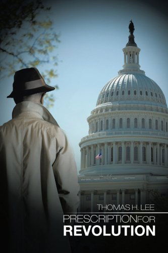 Cover for Thomas H. Lee · Prescription for Revolution (Paperback Book) (2014)