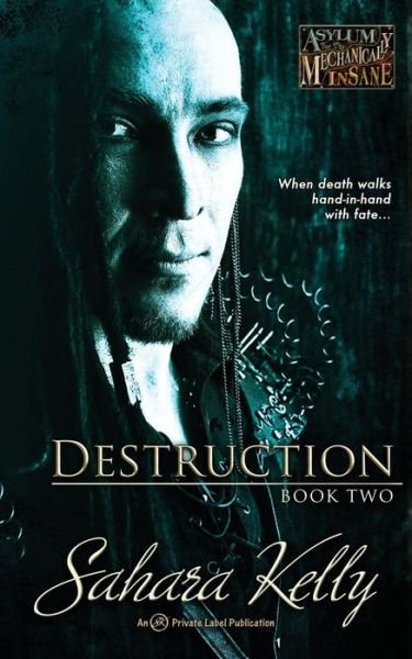 Cover for Sahara Kelly · Destruction (Paperback Bog) (2014)