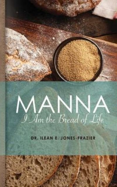 Cover for Ilean E Jones-Frazier · Manna (Paperback Book) (2014)