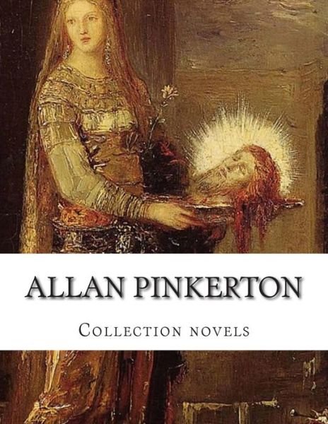 Cover for Allan Pinkerton · Allan Pinkerton, Collection Novels (Paperback Book) (2014)
