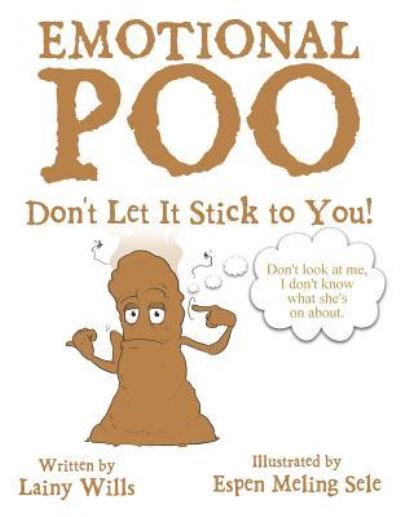 Cover for Lainy Wills · Emotional Poo (Paperback Book) (2015)