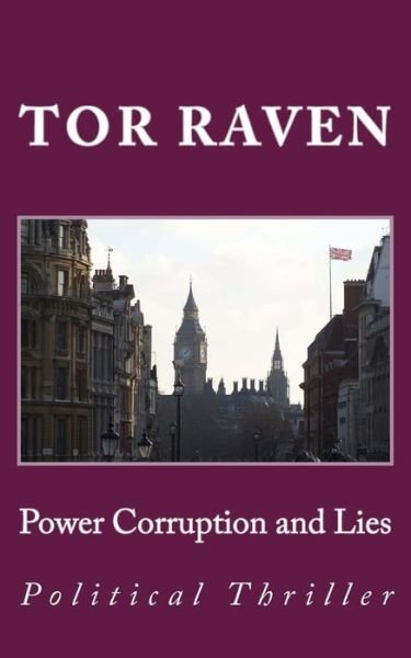 Cover for Tor Raven · Power Corruption and Lies (Taschenbuch) (2014)