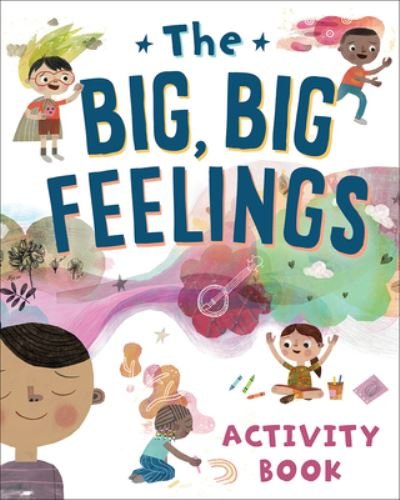 Cover for Beaming Books · The Big, Big Feelings Activity Book - The Big, Big Series (Paperback Book) (2023)