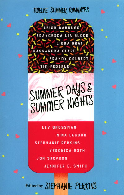 Cover for Stephanie Perkins · Summer Days and Summer Nights: Twelve Summer Romances (Pocketbok) [Main Market Ed. edition] (2017)