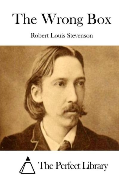 The Wrong Box - Robert Louis Stevenson - Books - Createspace - 9781512203905 - May 14, 2015