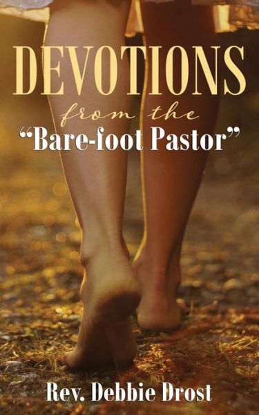 Cover for Rev Debbie Drost · Devotions from the (Paperback Book) (2015)