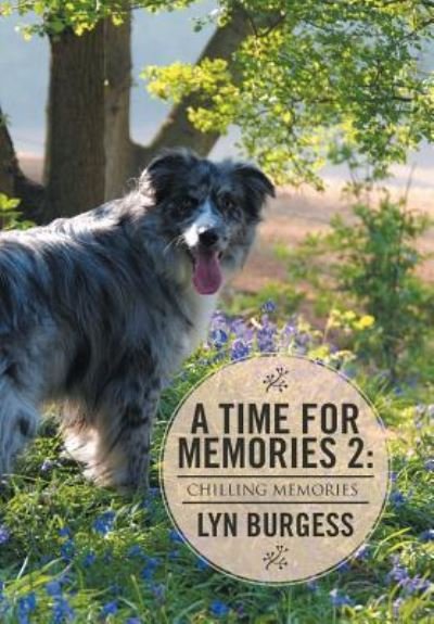 Cover for Lyn Burgess · A Time For Memories 2 (Hardcover bog) (2016)
