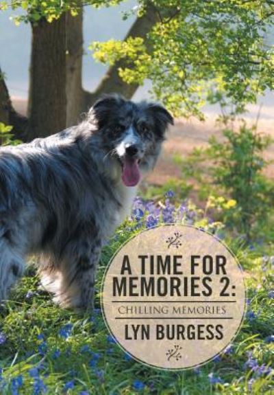 Cover for Lyn Burgess · A Time For Memories 2 (Hardcover Book) (2016)