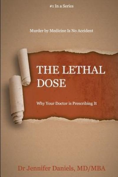 Cover for Jennifer Daniels · The Lethal Dose (Paperback Book) (2016)