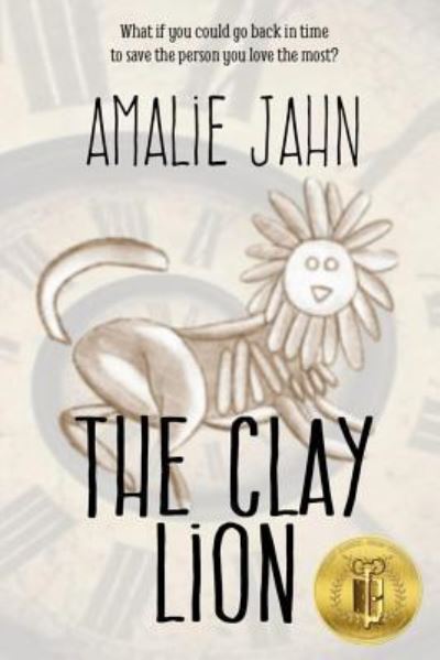 Cover for Amalie Jahn · The Clay Lion (Paperback Book) (2016)