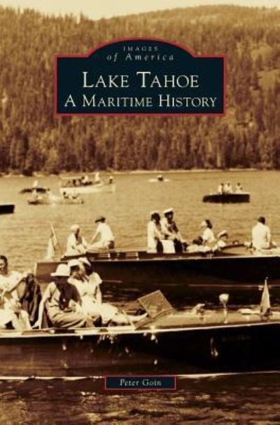 Cover for Peter Goin · Lake Tahoe (Inbunden Bok) (2012)
