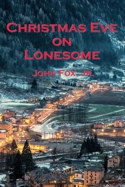 Cover for John Fox · Christmas Eve on Lonesome (Paperback Book) (2017)