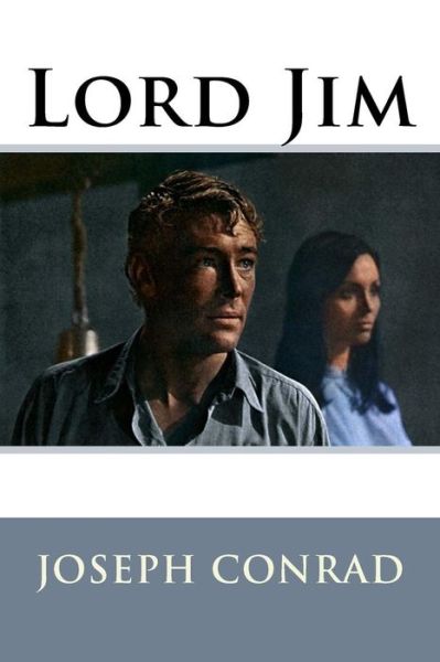 Cover for Joseph Conrad · Lord Jim Joseph Conrad (Paperback Bog) (2017)