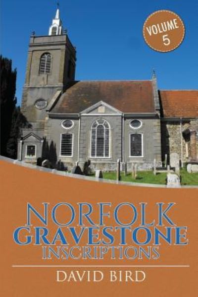 Cover for David Bird · Norfolk Gravestone Inscriptions (Paperback Book) (2017)