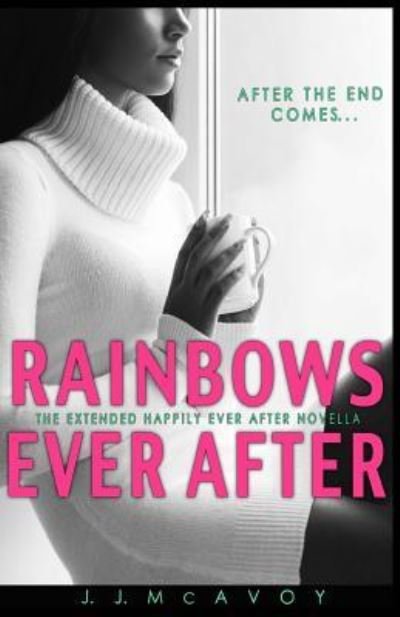 Cover for J.J. McAvoy · Rainbows Ever After (Paperback Book) (2017)