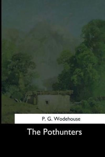 Cover for P G Wodehouse · The Pothunters (Paperback Book) (2017)