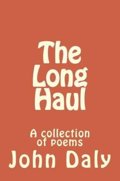 Cover for John Daly · The Long Haul (Taschenbuch) (2017)