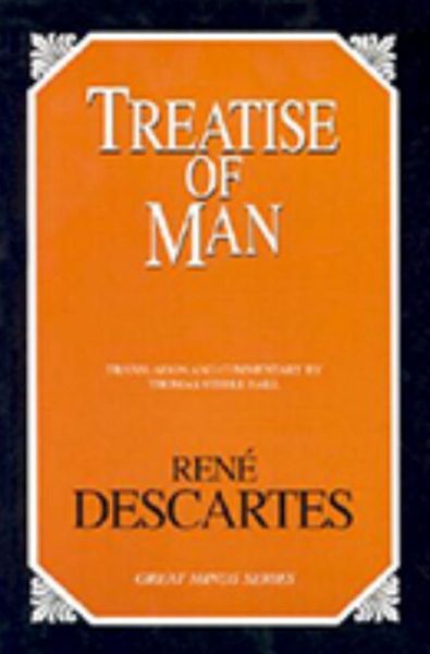 Cover for Rene Descartes · Treatise of Man - Great Minds Series (Paperback Book) (2003)