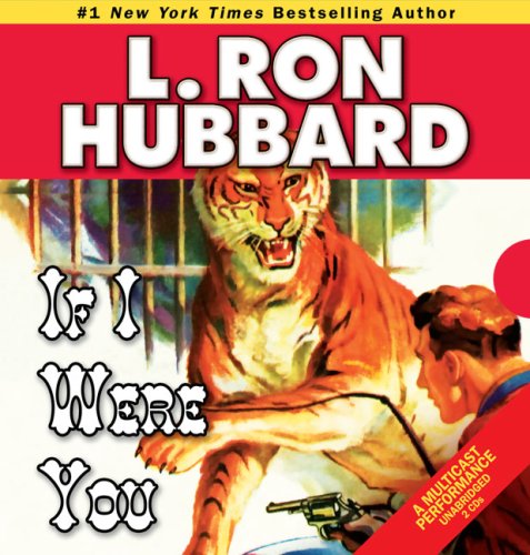 Cover for L. Ron Hubbard · If I Were You (Audiobook (CD)) [English And English, First Edition, Unabridged edition] (2008)