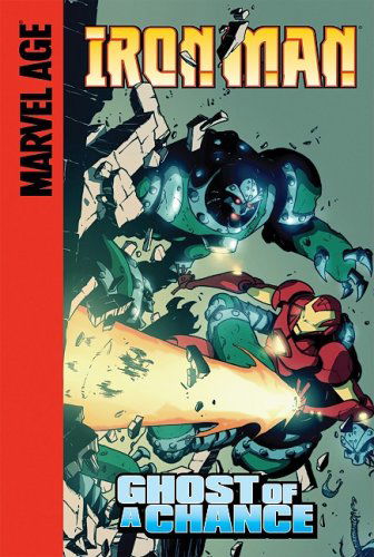 Cover for Fred Van Lente · Ghost of a Chance (Ironman Marvel Age) (Hardcover Book) (2009)