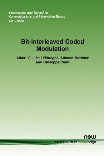 Cover for Albert Guillen i Fabregas · Bit-Interleaved Coded Modulation - Foundations and Trends (R) in Communications and Information Theory (Paperback Book) (2008)