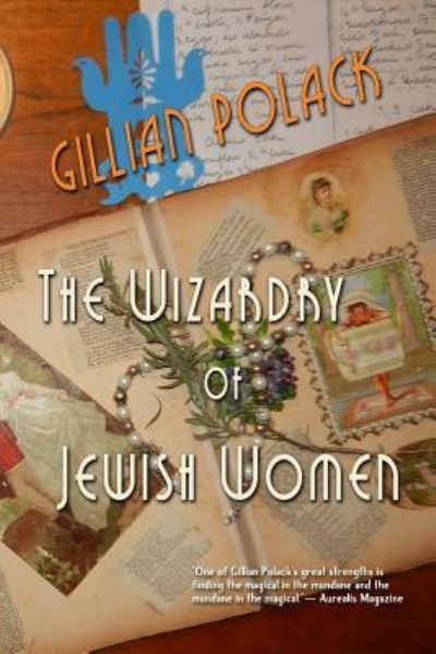 Cover for Gillian Polack · The Wizardry of Jewish Women (Paperback Book) (2017)