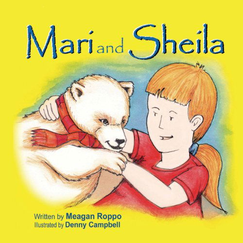 Cover for Meagan Roppo · Mari and Sheila (Taschenbuch) (2013)