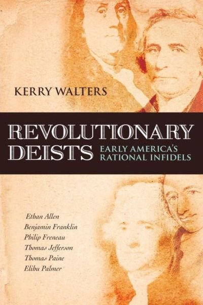 Cover for Kerry Walters · Revolutionary Deists (Paperback Book) (2010)