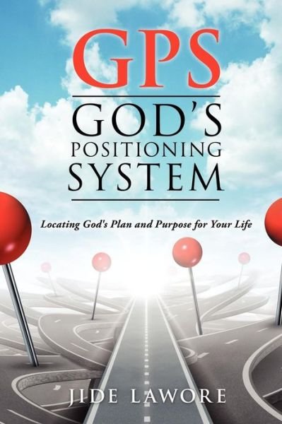 Cover for Jide Lawore · Gps-god's Positioning System (Paperback Bog) (2012)
