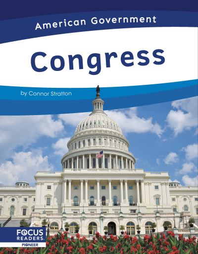 Congress - Connor Stratton - Books - North Star Editions - 9781637395905 - August 1, 2023