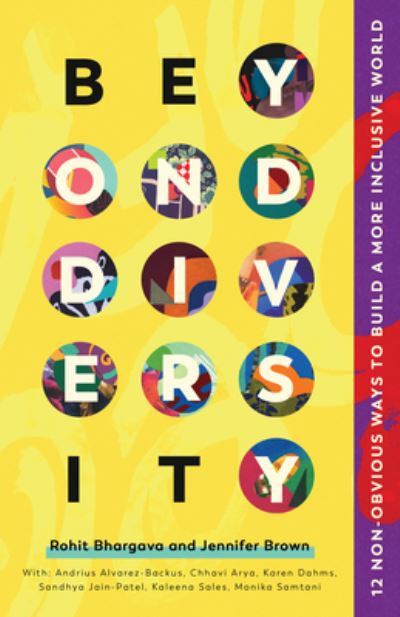 Cover for Rohit Bhargava · Beyond Diversity: 12 Non-Obvious Ways To Build A More Inclusive World (Pocketbok) [Large type / large print edition] (2022)