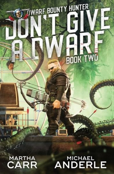 Cover for Michael Anderle · Don't Give A Dwarf (Paperback Bog) (2020)
