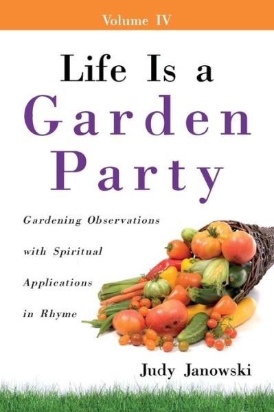 Cover for Judy Janowski · Life Is a Garden Party (Paperback Book) (2021)