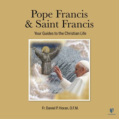 Cover for Daniel P. Horan · Pope Francis &amp; Saint Francis (CD) (2022)