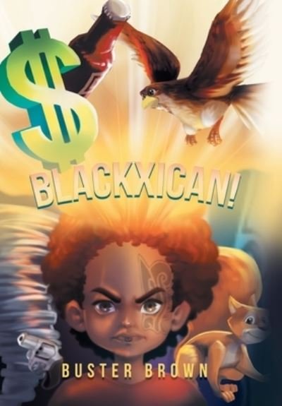 Cover for Buster Brown · Blackxican! (Bog) (2022)