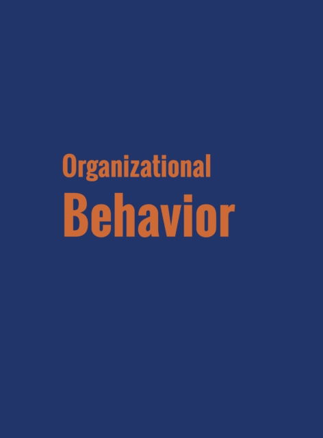 Cover for J Stewart Black · Organizational Behavior (Hardcover Book) (2019)