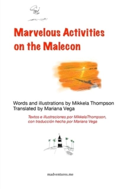 Cover for Mikkela Thompson · Marvelous Activities on the Malecon (Pocketbok) (2024)