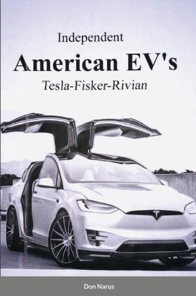 Cover for Don Narus · Independent American EVs (Taschenbuch) (2020)