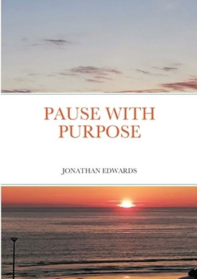 Cover for Jonathan Edwards · Pause with Purpose (Taschenbuch) (2020)