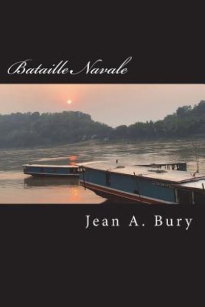 Cover for Jean a Bury · Bataille Navale (Taschenbuch) (2018)