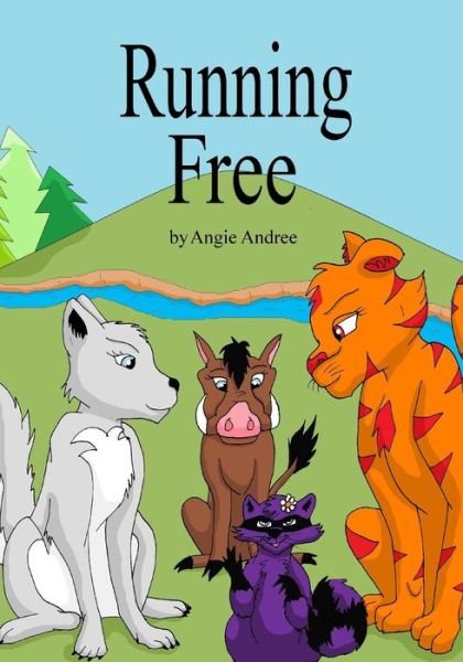 Angie Andree · Running Free (Paperback Bog) (2018)