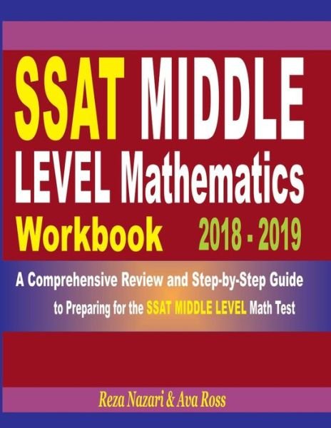 Cover for Ava Ross · SSAT Middle Level Mathematics Workbook 2018 - 2019 (Paperback Book) (2018)