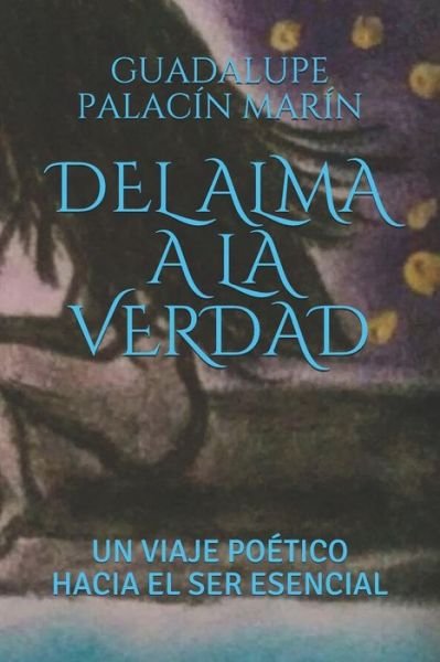 Cover for Palac · Del Alma a La Verdad (Paperback Book) (2018)