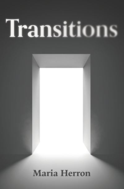 Cover for Maria Herron · Transitions (Paperback Book) (2021)